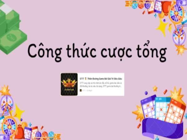 Công thức cược tổng